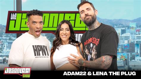 lema the plug and jason luv|Adam22 Discusses Lena The Plug & Jason Luvs。